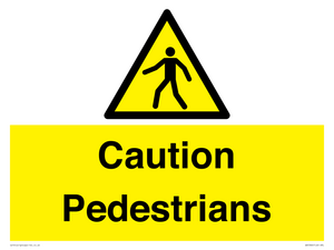 Caution Pedestrians